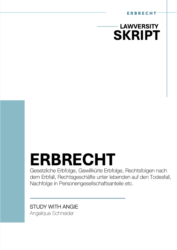 Erbrecht - Skript - Study law with Angie