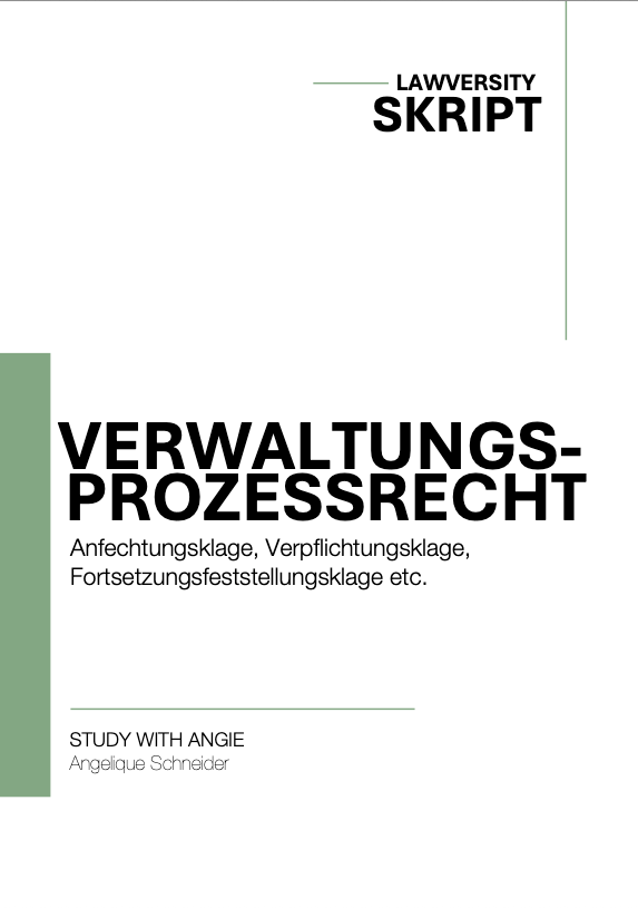Verwaltungsprozessrecht - Skript - Study law with Angie