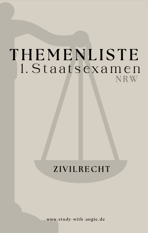 Themenliste 1. Staatsexamen - ZIVILRECHT