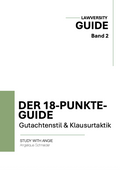 Der 18 Punkte Guide II - Gutachtenstil & Klausurtaktik - Study law with Angie